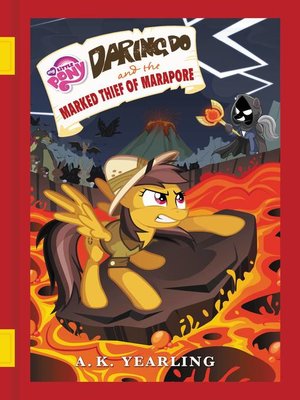 cover image of Daring Do and the Marked Thief of Marapore